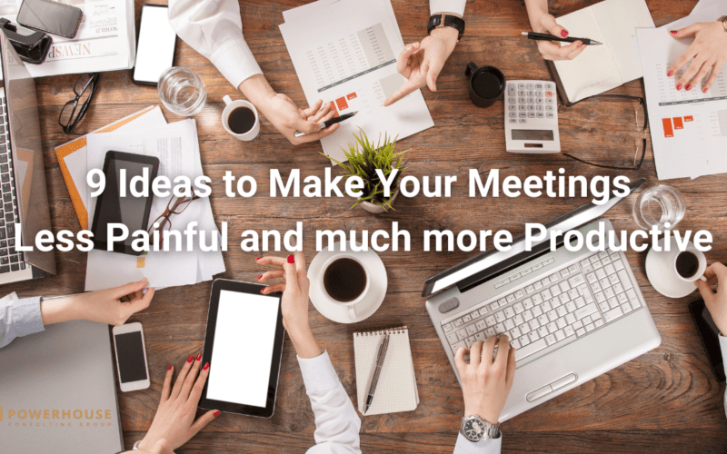 9 Ideas to Make Your Meetings Less Painful and much more Productive
