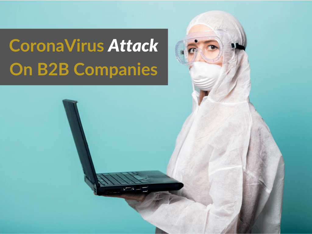 How to Survive the Coronavirus Attack Against B2B Companies