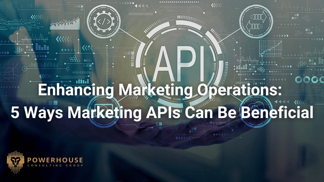 Enhancing Marketing Operations: 5 Ways Marketing APIs Can Be Beneficial